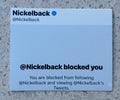 Nickelback Blocked Me…and i LOVE IT! nonshiny 3” vinyl square