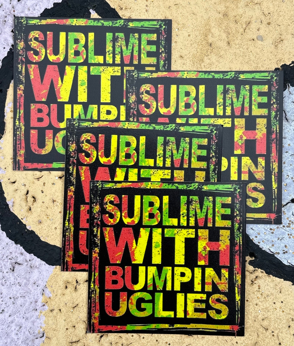 Sublime w/Bumpin Uglies 3" nonshiny square